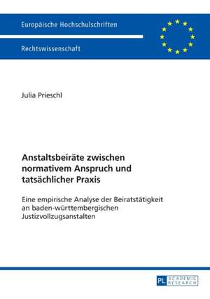 Anstaltsbeiräte zwischen normativem Anspruch und tatsächlicher Praxis de Julia Prieschl