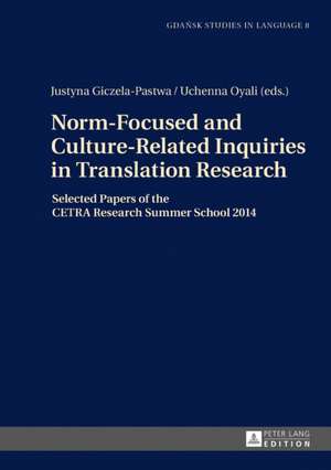 Norm-Focused and Culture-Related Inquiries in Translation Research