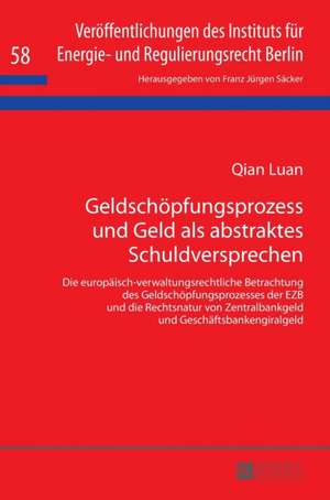 Geldschöpfungsprozess und Geld als abstraktes Schuldversprechen de Qian Luan