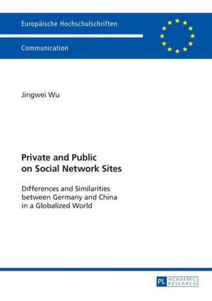 Private and Public on Social Network Sites de Jingwei Wu