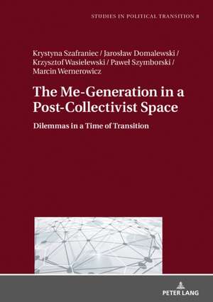 The Me-Generation in a Post-Collectivist Space de Marcin Wernerowicz