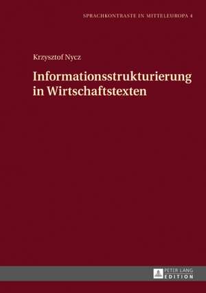 Informationsstrukturierung in Wirtschaftstexten de Krzysztof Nycz