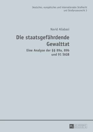 Die staatsgefährdende Gewalttat de Navid Aliabasi