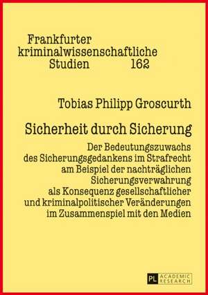 Sicherheit durch Sicherung de Tobias Philipp Groscurth