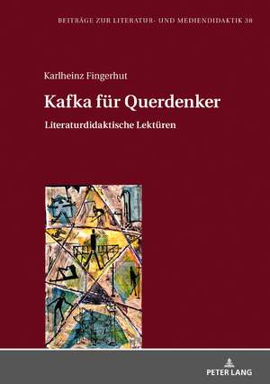 Kafka für Querdenker de Karlheinz Fingerhut