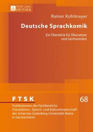 Deutsche Sprachkomik de Rainer Kohlmayer