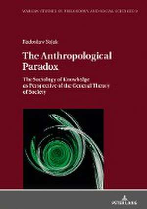 Anthropological Paradox de Radoslaw Sojak