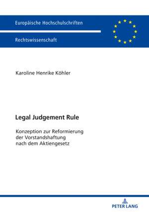 Legal Judgement Rule de Karoline Henrike Koehler