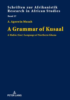 Grammar of Kusaal de Agoswin Musah