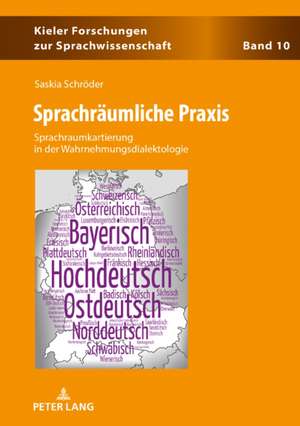 Sprachräumliche Praxis de Saskia Schroeder