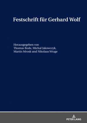 Festschrift für Gerhard Wolf