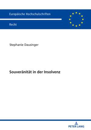 Souveränität in der Insolvenz de Stephanie Dausinger