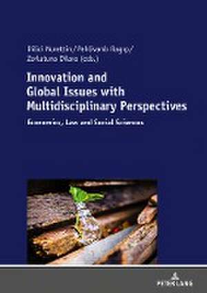 Innovation and Global Issues with Multidisciplinary Perspectives