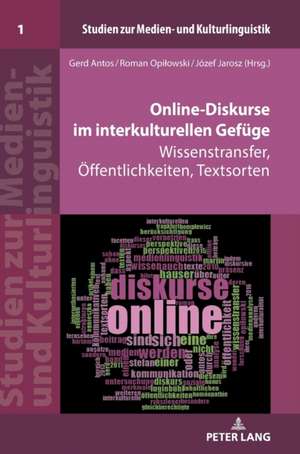 Online-Diskurse Im Interkulturellen Gefuege