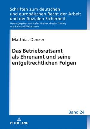 DAS BETRIEBSRATSAMT ALS EHRENAMT UND SH de Matthias Denzer