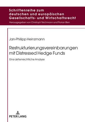 Restrukturierungsvereinbarungen mit Distressed Hedge Funds de Jan-Philipp Heinzmann