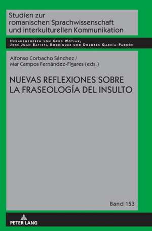 Nuevas Reflexiones Sobre La Fraseologia del Insulto