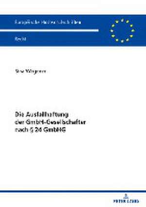 Die Ausfallhaftung der GmbH-Gesellschafter nach § 24 GmbHG de Sina Wegener