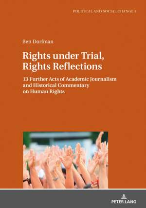 Rights under Trial, Rights Reflections de Ben Dorfman