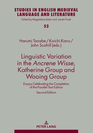 Linguistic Variation in the Ancrene Wisse, Katherine Group and Wooing Group