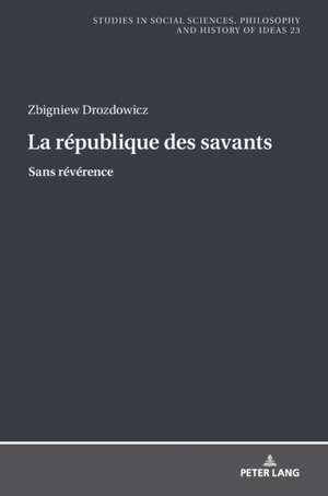 La republique des savants de Zbigniew Drozdowicz