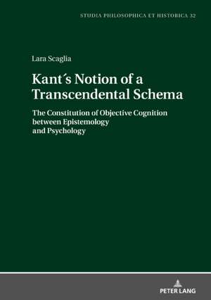 Kants Notion of a Transcendental Schema de Lara Scaglia