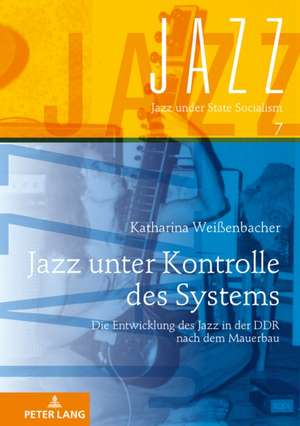 Jazz unter Kontrolle des Systems de Katharina Weissenbacher