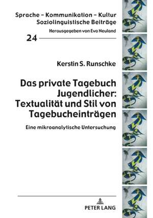 DAS PRIVATE TAGEBUCH JUGENDLICHER TEXTH de Runschke Kerstin S. Runschke