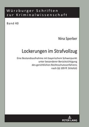 Lockerungen Im Strafvollzug de Nina Sperber