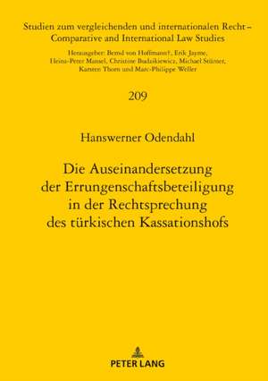 Auseinandersetzung Der Errungenschaftsbeteiligung in Der Rechtsprechung Des Tuerkischen Kassationshofs de Hanswerner Odendahl