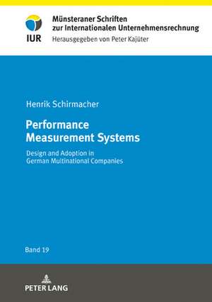 Performance Measurement Systems de Henrik Schirmacher