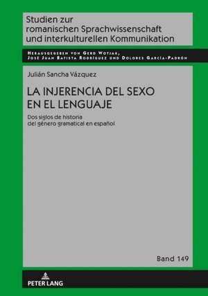 La injerencia del sexo en el lenguaje de Julian Sancha Vazquez