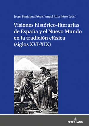 VISIONES HISTORICO-LITERARIAS ESPANA YH