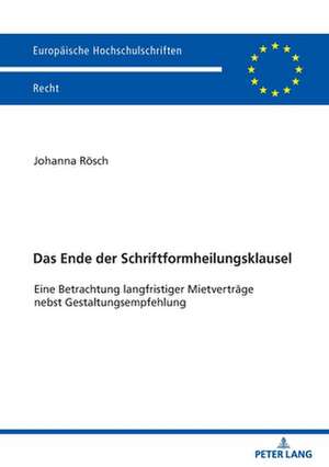 DAS ENDE DER SCHRIFTFORMHEILUNGSKLAUSEP de Johanna Roesch