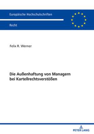 DIE AUSSENHAFTUNG VON MANAGERN BEI KARP de Felix Werner