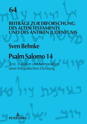 PSALM SALOMO 14 TEXT TRADITION UND KH de Sven Behnke