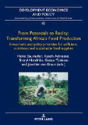 From Potentials to Reality: Transforming Africa's Food Production