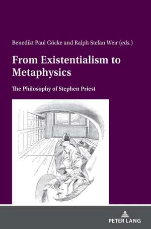 From Existentialism to Metaphysics de Ralph Weir