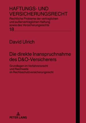 Die Direkte Inanspruchnahme Des D&o-Versicherers de David Ulrich