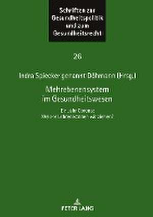 Mehrebenensystem im Gesundheitswesen de Indra Spiecker gen. Döhmann