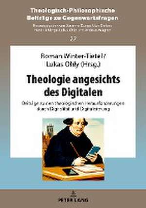 Theologie angesichts des Digitalen de Roman Winter-Tietel