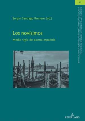 Los novísimos de Sergio Santiago Romero