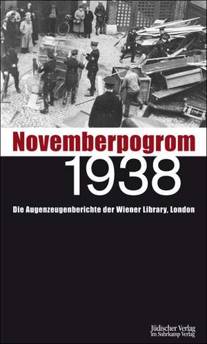 Novemberpogrom 1938 de Ben Barkow