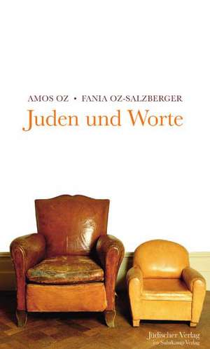 Juden und Worte de Amos Oz