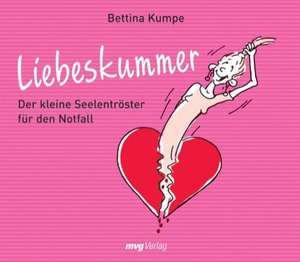 Liebeskummer de Bettina Kumpe