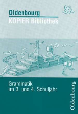 KOPIER BIbliothek. Grammatik 3./4. Schuljahr