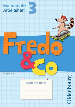 Fredo - Mathematik - Ausgabe A - 2009 - 3. Schuljahr