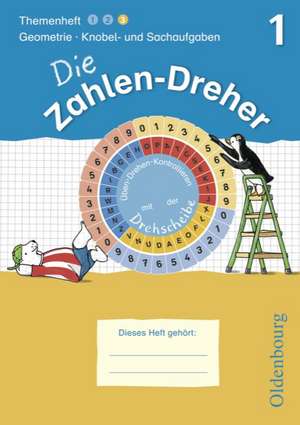 Die Zahlen-Dreher 1. Geometrie / Knobel- und Sachaufgaben de Jörg Krampe