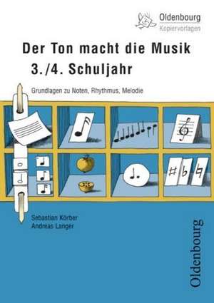 Der Ton macht die Musik, 3./4. Schuljahr de Sebastian Körber