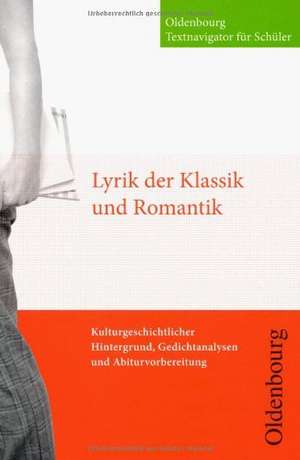 Lyrik der Klassik und Romantik de Jürgen Bulla